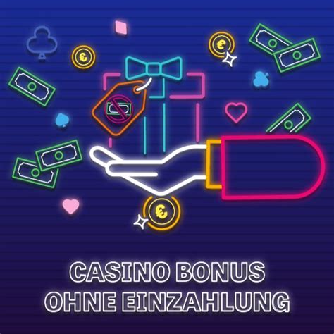 casino bonus ohne einzahlung neu|casino bonus ohne einzahlung 2023.
